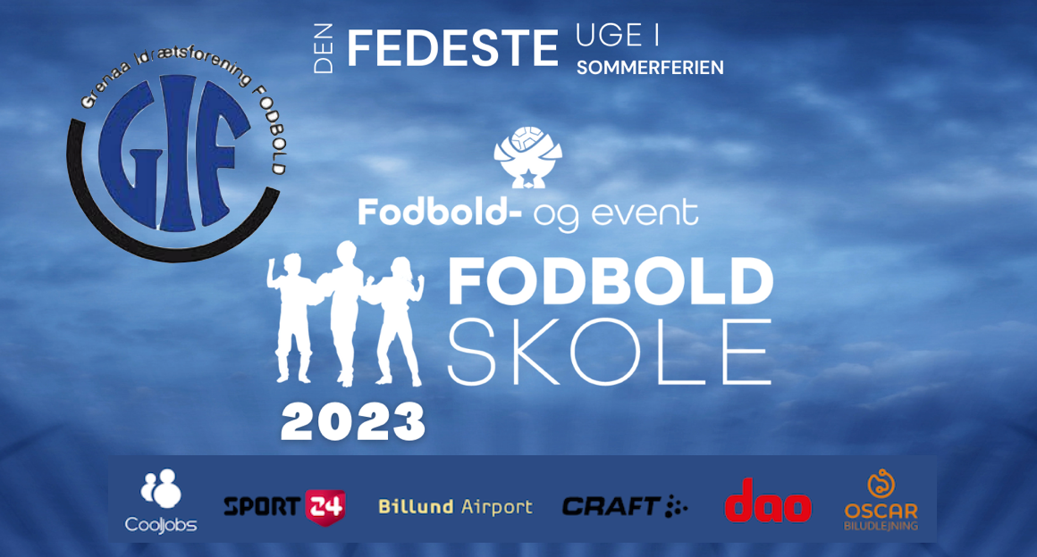 F&E FODBOLDSKOLE 2023 - GRENAA IF FODBOLD